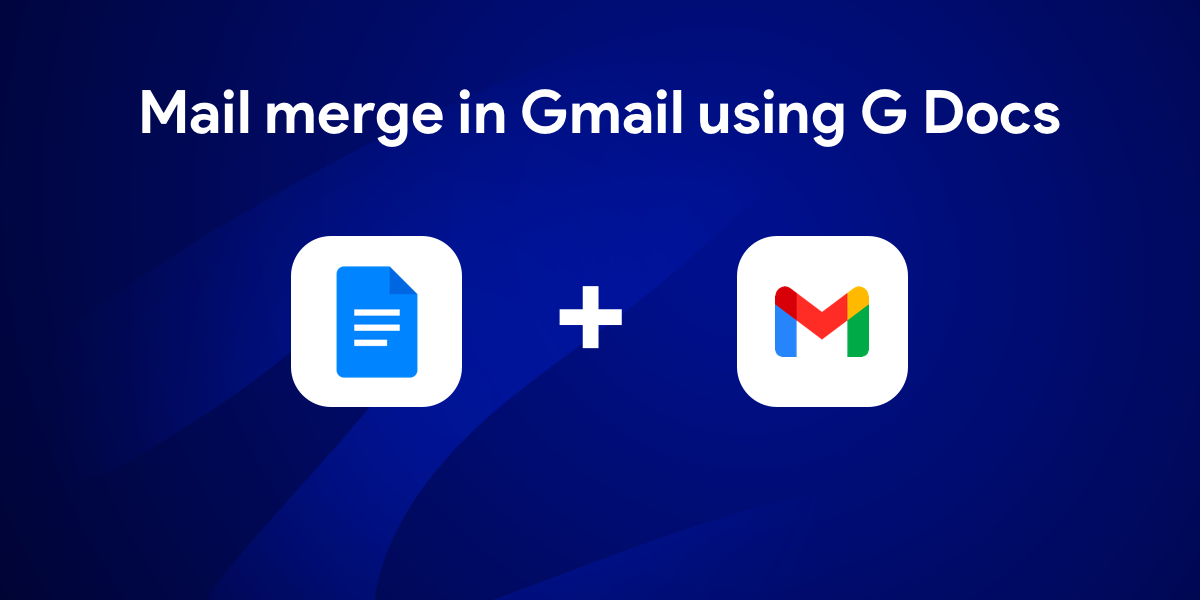 Mail merge documents using Google Docs
