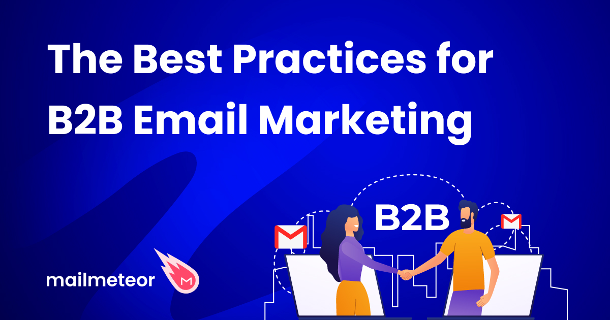 What Are the Best Practices for B2B Email Marketing in 2023?