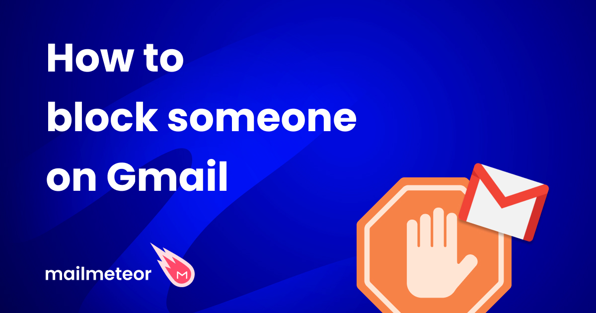 7 Ways To Block Someone on Gmail (Tried & Tested)