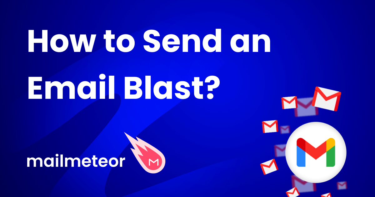 How to Send an Email Blast (With Examples)