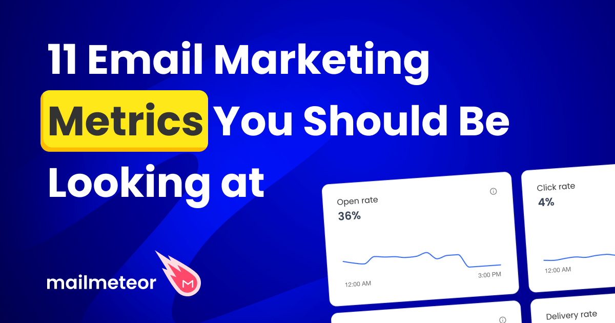11 Email Marketing Metrics You Should Be Looking at in 2024