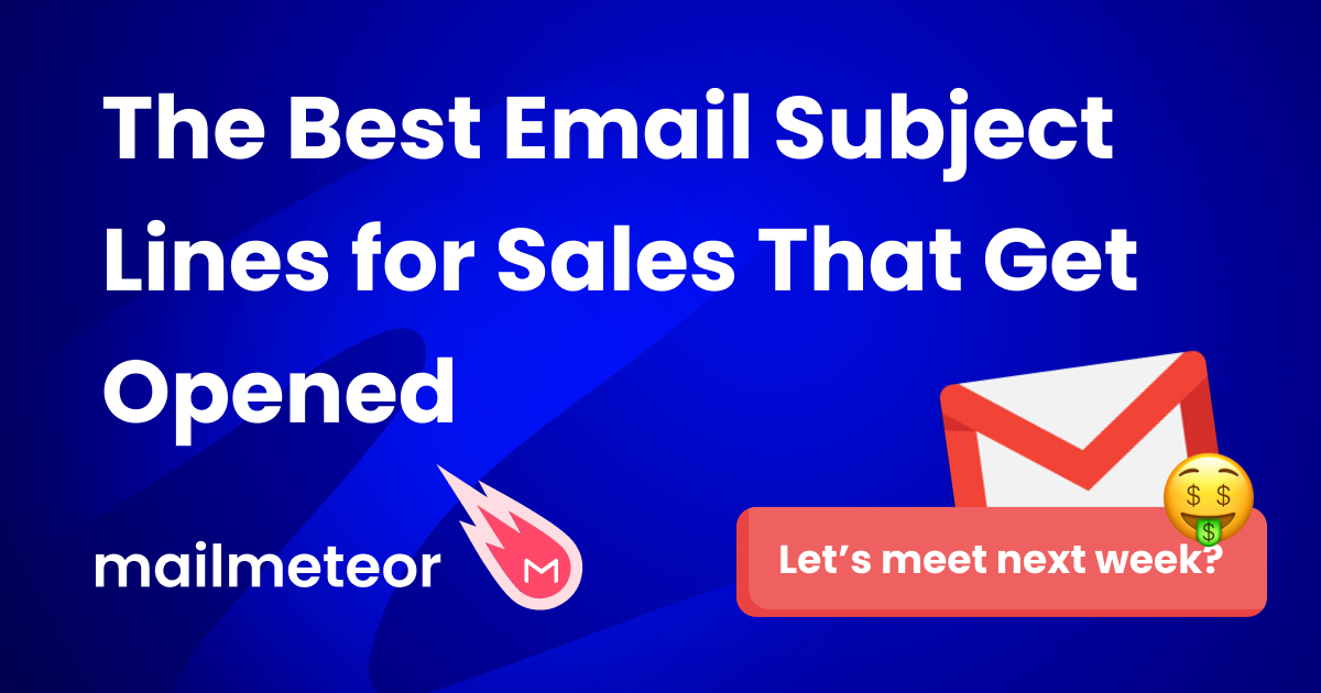 The 39 Best Email Subject Lines for Sales That Get Opened (and Drive Revenue)