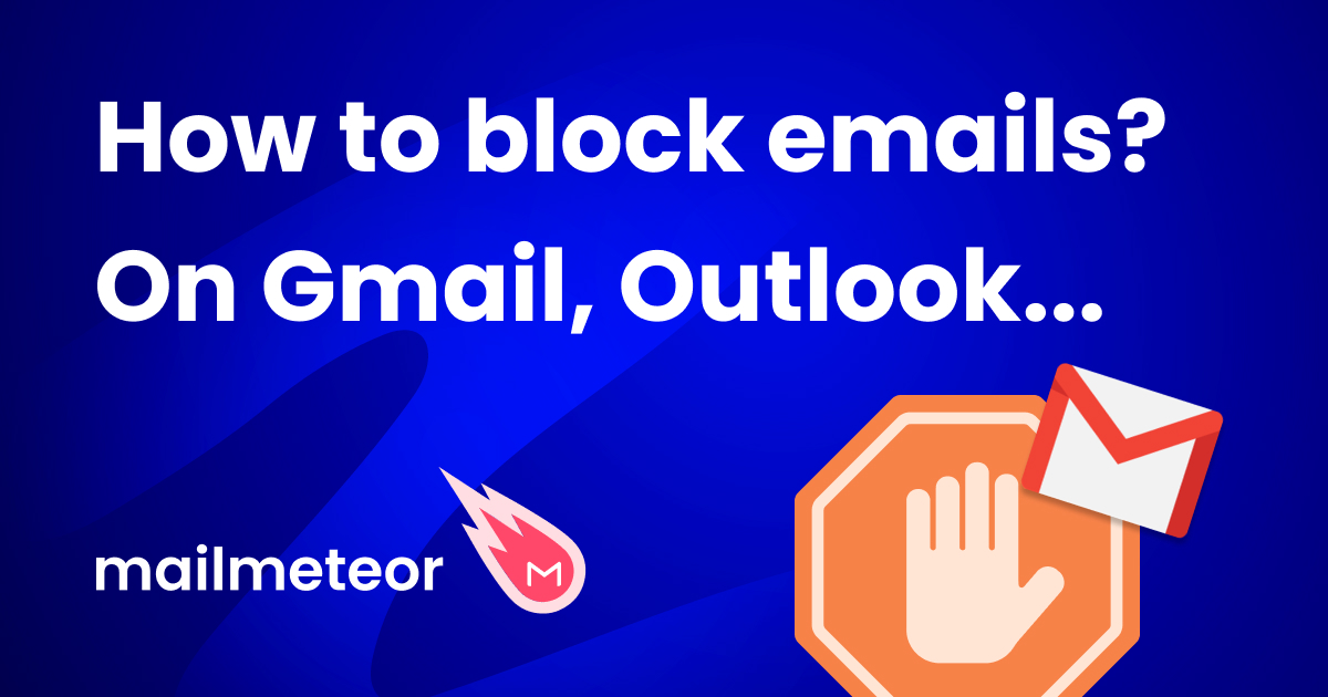 How to Block Emails (On Gmail, Outlook, and Yahoo Mail)