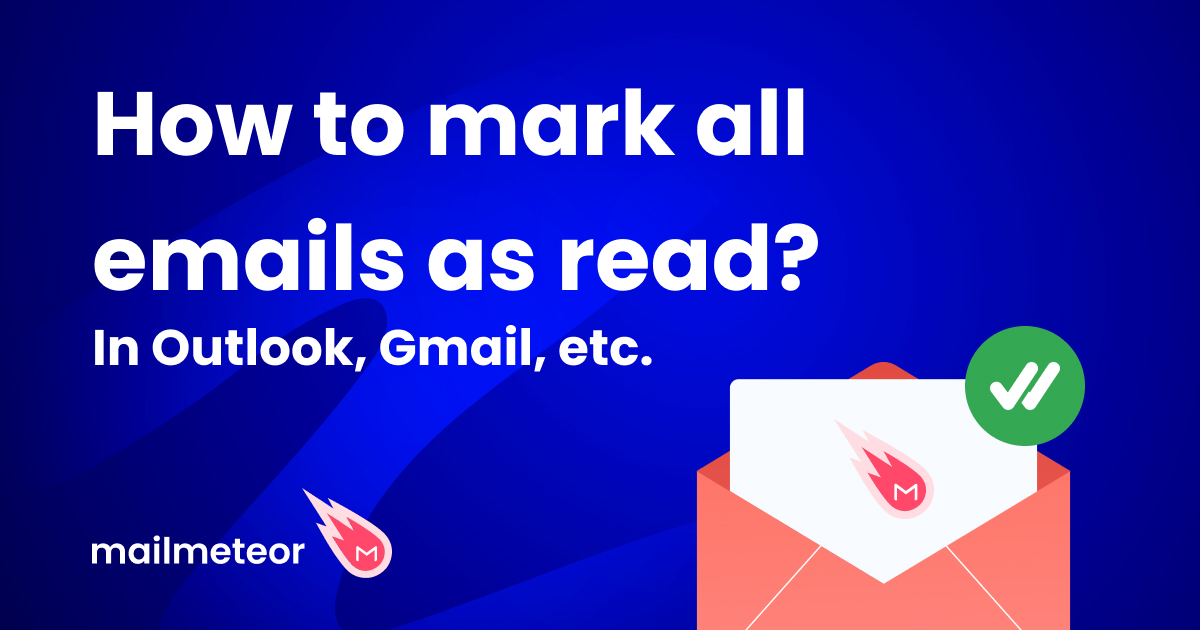 How to Mark all Emails as Read (in Gmail, Outlook, and Yahoo Mail)