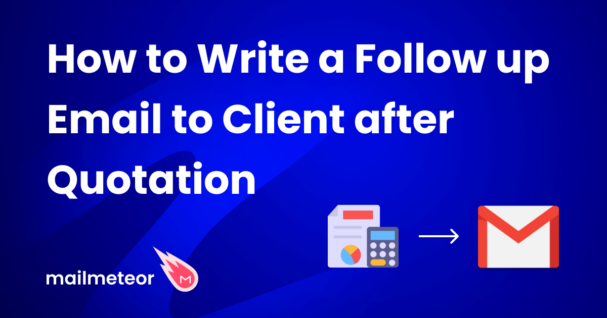 How to Write a Follow up Email to Client after Quotation (With Templates)
