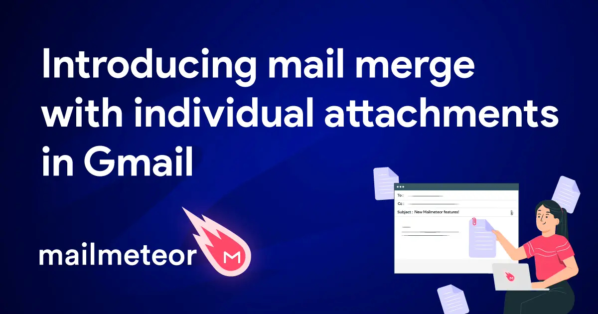 Introducing mail merge individual attachments with Gmail