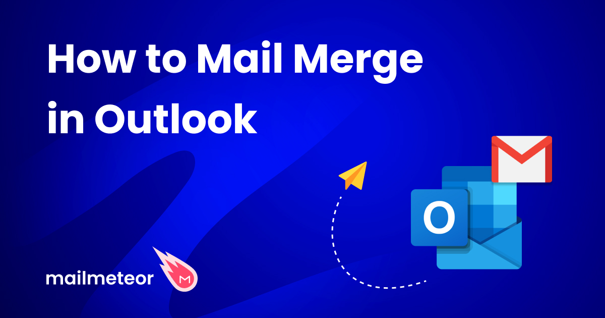 How to Mail Merge in Outlook (5 Easy Steps)