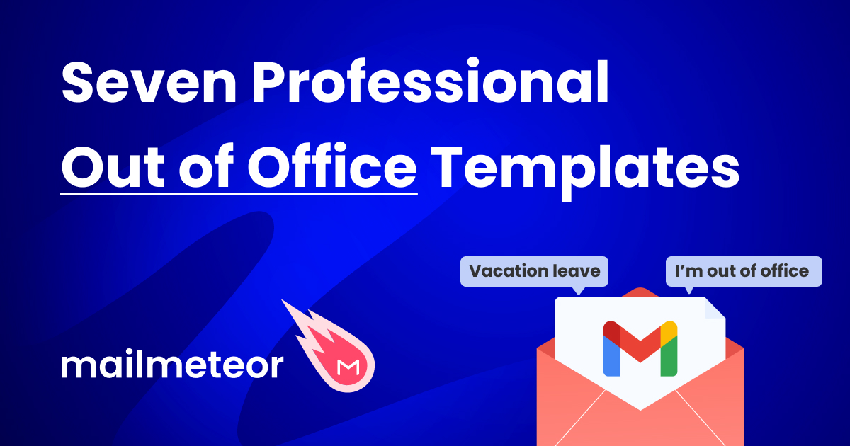 7 Professional Out of Office Email Templates to Use (2024)