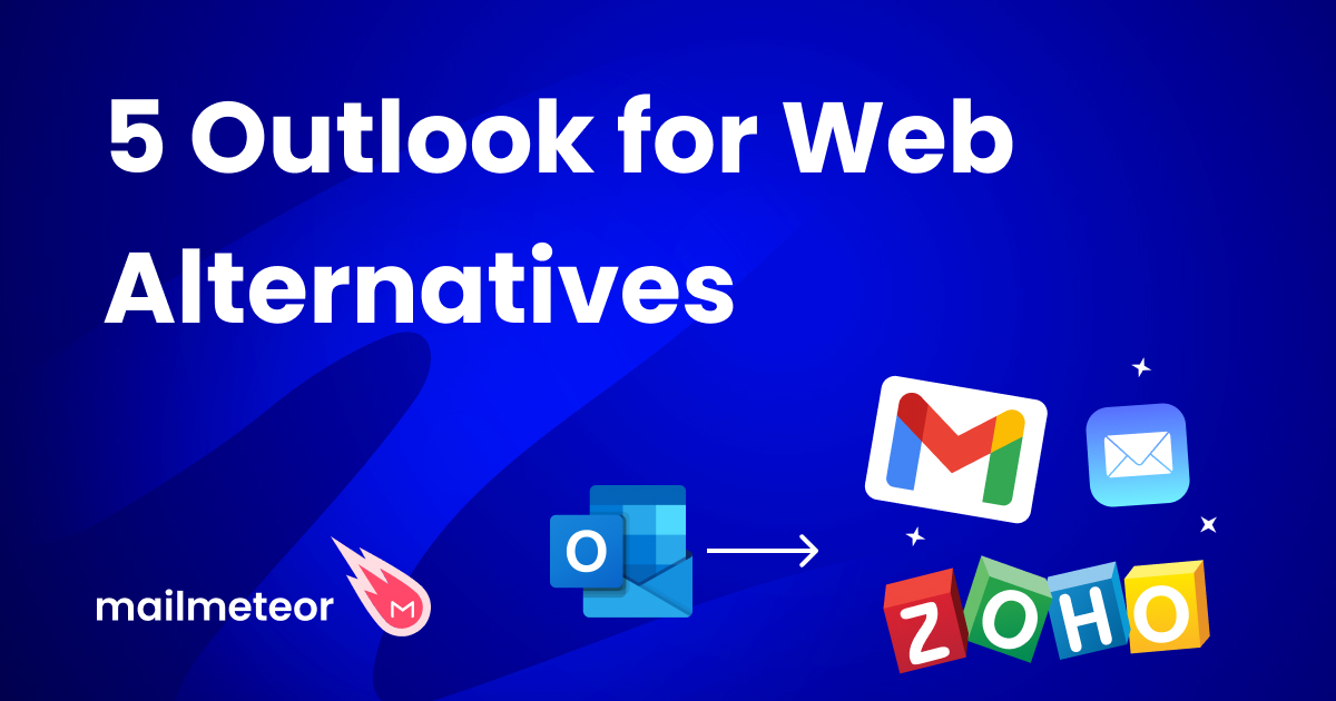 5 Outlook for Web Alternatives You Can Consider