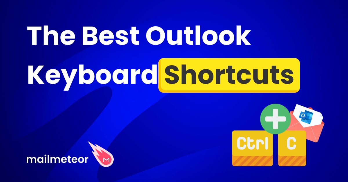 41 Outlook Shortcuts to Boost Your Email Productivity