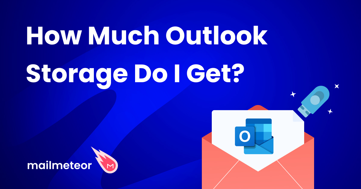 How Much Outlook Storage Do I Get? (2024)