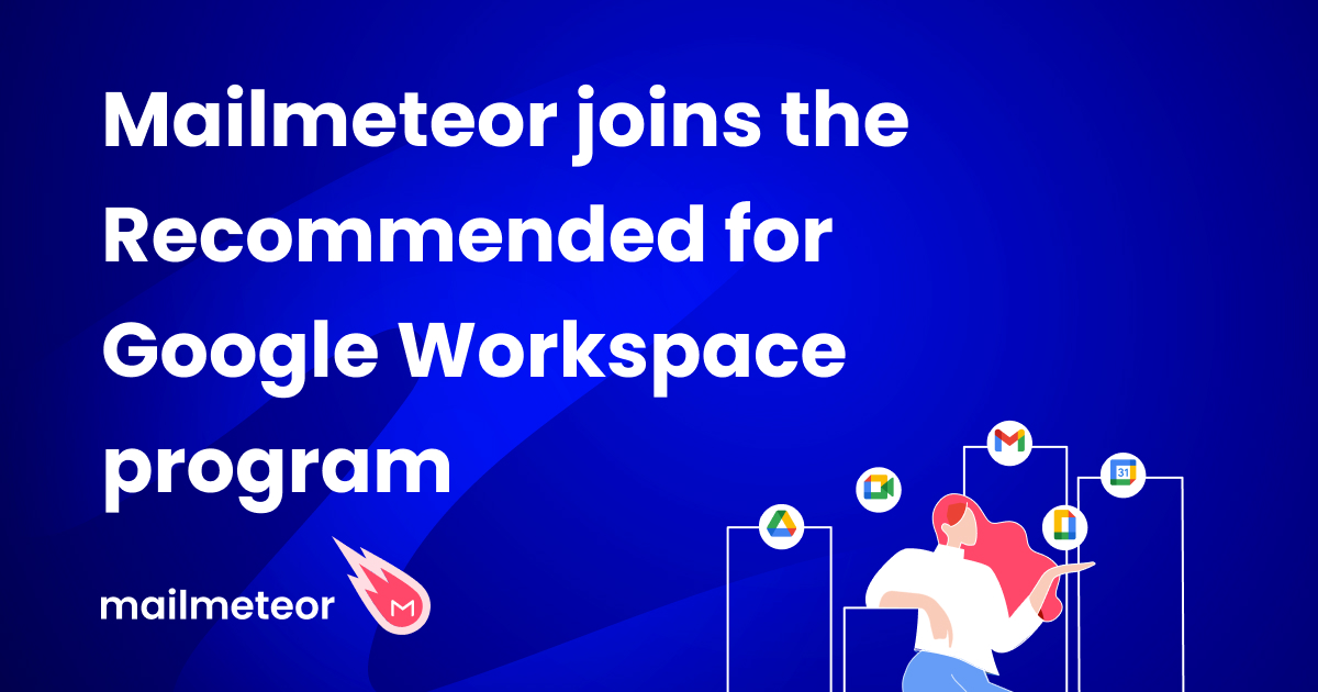 Mailmeteor joins the Recommended for Google Workspace program