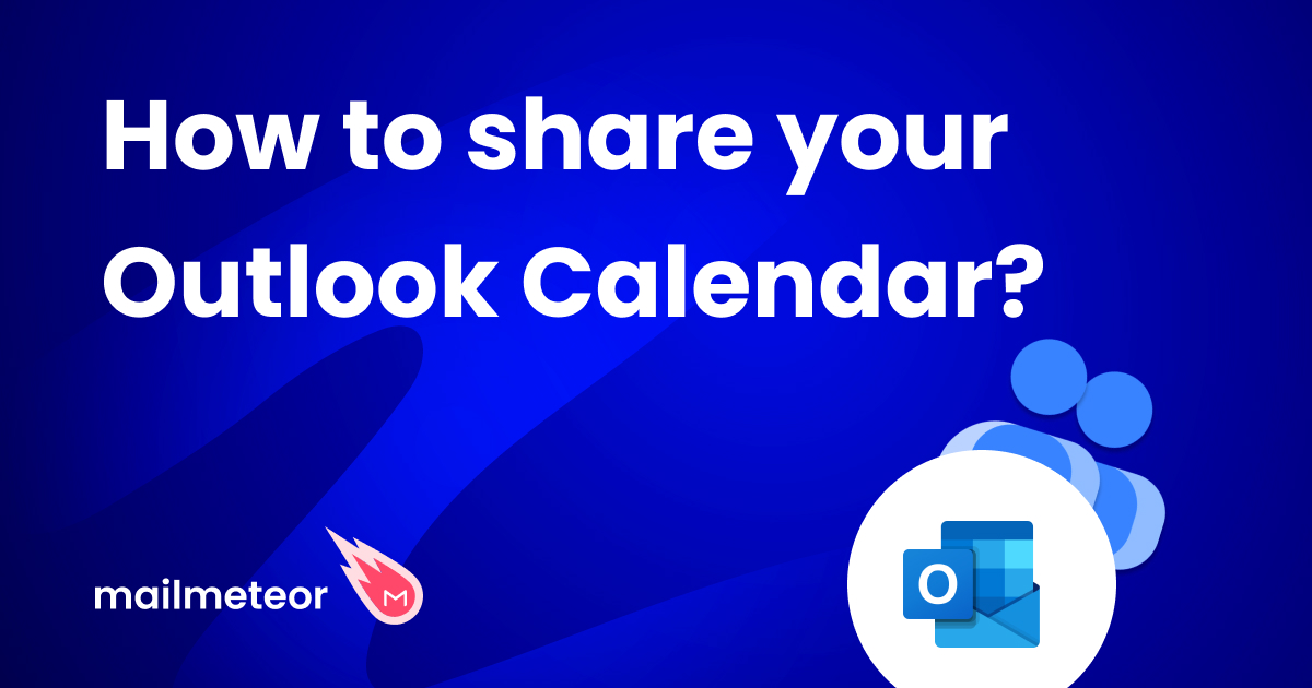 How to Share Your Outlook Calendar (On Web, Desktop, or Mobile)