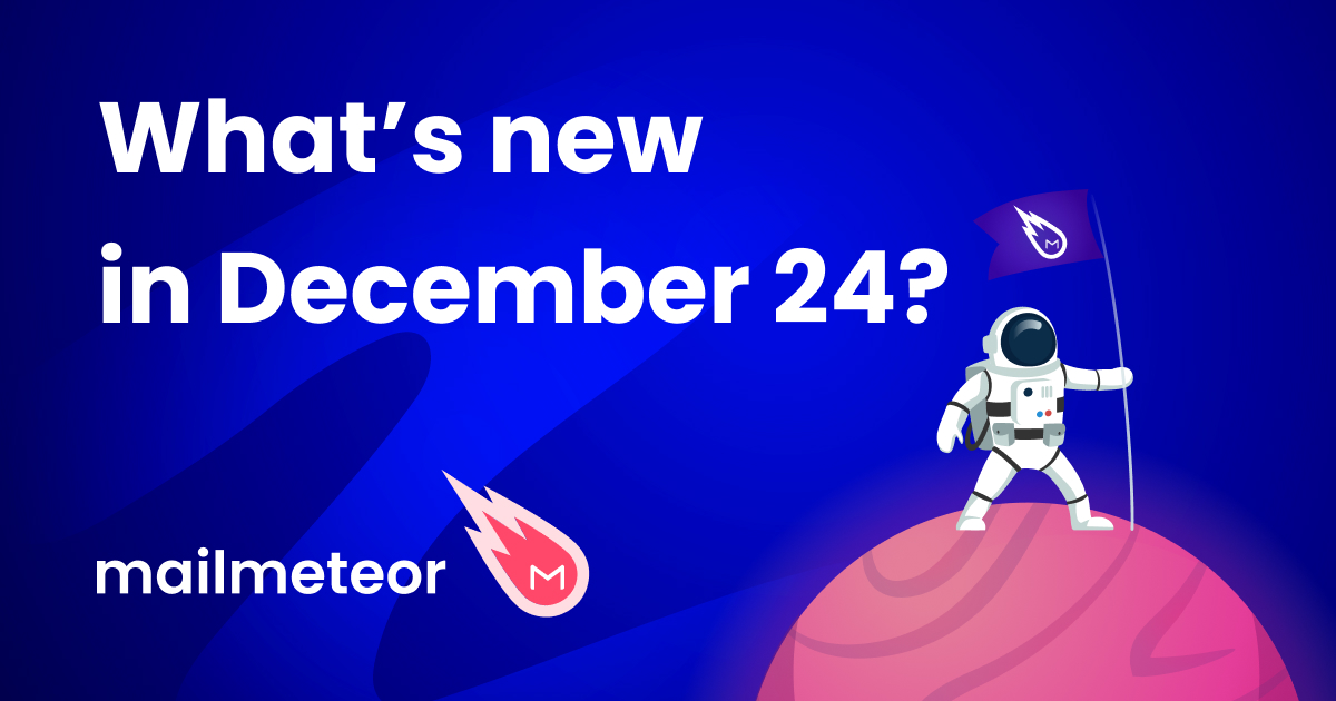 What's new in Mailmeteor? AI Email Writer, Email Tracking and more