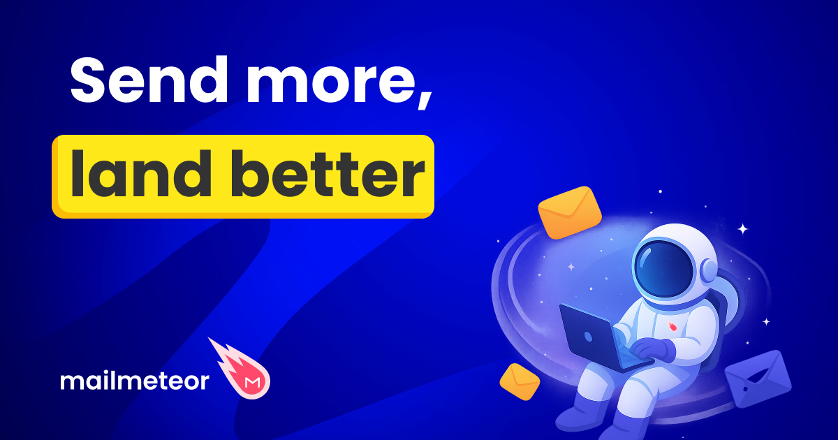 Send more, land better: two new features for serious senders
