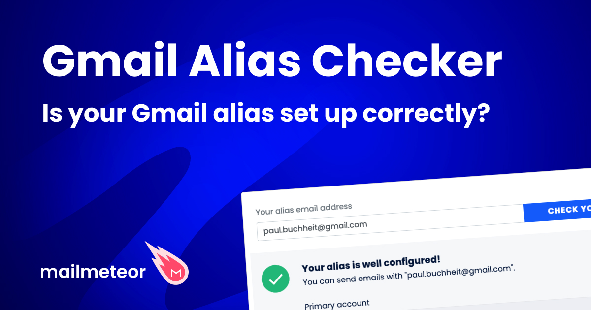 Gmail Alias Checker: Find out if your email alias is well configured